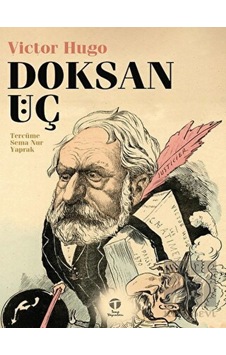 Doksan Üç - Victor Hugo - Tema Yayınları Doksan Üç - Victor Hugo - Tema Yayınları