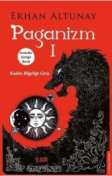 Paganizm-1 - Erhan Altunay - Destek Yayınları Paganizm-1 - Erhan Altunay - Destek Yayınları