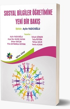 Sosyal Bilgiler Öğretimine Yeni Bir Bakış- Eğiten Kitap