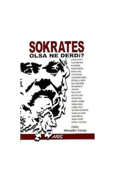Sokrates Olsa Ne Derdi?- Abis Yayınları