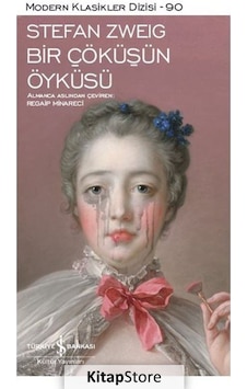 Bir Çöküşün Öyküsü / Stefan Zweig N11.16760 Bir Çöküşün Öyküsü / Stefan Zweig N11.16760