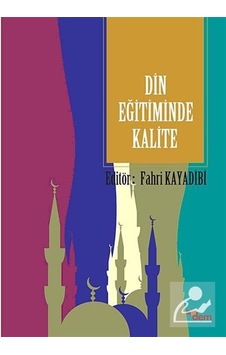 Din Eğitiminde Kalite - Dem Yayınları Din Eğitiminde Kalite - Dem Yayınları