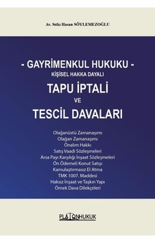 Gayrimenkul Hukuku Kişisel Hakka Dayalı Tapu İptali Ve Tescil Davaları