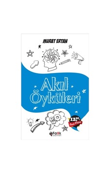 Akıl Öyküleri - Murat Ertan - Fark Yayınları Akıl Öyküleri - Murat Ertan - Fark Yayınları