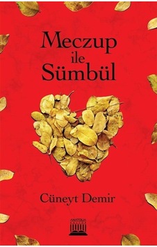Meczup ile Sümbül - Cüneyt Demir - Anatolia Kültür