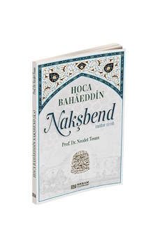 Hoca Bahaeddin Nakşbend Necdet Tosun Erkam Yayinlari Hoca Bahaeddin Nakşbend Necdet Tosun Erkam Yayinlari