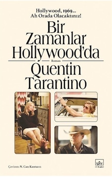 Bir Zamanlar Hollywood'da - Quentin Tarantino - İthaki Yayınları Bir Zamanlar Hollywood'da - Quentin Tarantino - İthaki Yayınları