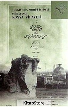 Türkiye'nin Sıhhi-i İctimai Coğrafyası Konya Vilayeti