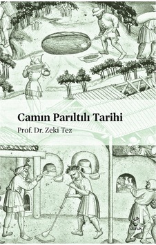 Camın Parıltılı Tarihi Kitabı - Zeki Tez - Doruk Yayınları Camın Parıltılı Tarihi Kitabı - Zeki Tez - Doruk Yayınları