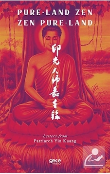 Pure-Land Zen Zen Pure-Land - Patriarch Yin Kuang - Gece Kitaplığı Pure-Land Zen Zen Pure-Land - Patriarch Yin Kuang - Gece Kitaplığı