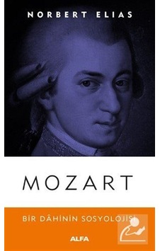 Mozart - Norbert Elias - Alfa Yayıncılık