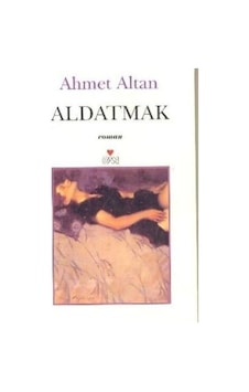 Aldatmak Ahmet Altan 2.El iadesiz Aldatmak Ahmet Altan 2.El iadesiz