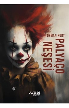 Palyaço Neşesi / Osman Kurt Palyaço Neşesi / Osman Kurt