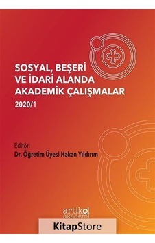 Sosyal, Beşeri ve İdari Alanda Akademik Çalışmalar / Dr. Öğr. ... Sosyal, Beşeri ve İdari Alanda Akademik Çalışmalar / Dr. Öğr. ...