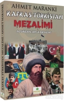 Kafkas-Türkistan Mezalimi Kafkas-Türkistan Mezalimi