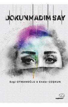 Dokunmadım Say - Ender Coşkun - Sapiens Dokunmadım Say - Ender Coşkun - Sapiens