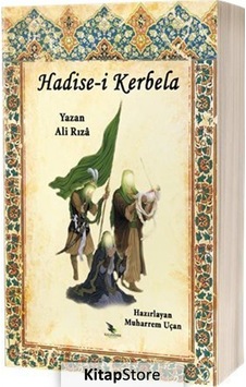 Haidise -i Kerbela  - Ali Rıza  - Kalender Yayınevi