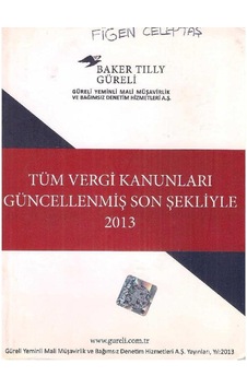 Tüm Vergi Kanunları - Baker Tilly Güreli - 2013 2.el Tüm Vergi Kanunları - Baker Tilly Güreli - 2013 2.el