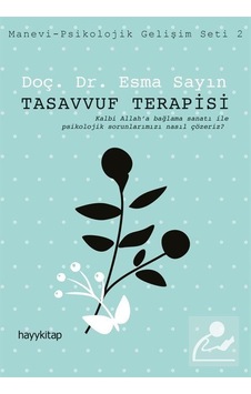 Tasavvuf Terapisi - Esma Sayın Tasavvuf Terapisi - Esma Sayın