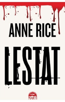 Lestat - Anne Rice - Martı Yayınları Lestat - Anne Rice - Martı Yayınları