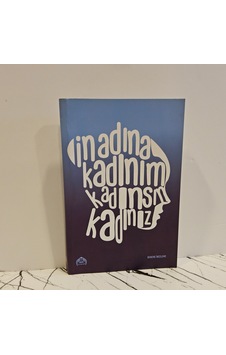 İnadına Kadınım Kadınsın Kadınız- 1.baskı İnadına Kadınım Kadınsın Kadınız- 1.baskı