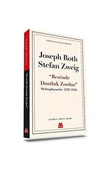 Benimle Dostluk Zordur: Mektuplaşmalar 1927-1938