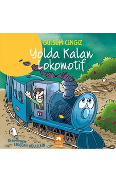 Yolda Kalan Lokomotif - Gülsüm Cengiz - Eksik Parça