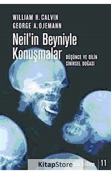 Neil'In Beyniyle Konuşmalar / William H. Calvin Neil'In Beyniyle Konuşmalar / William H. Calvin