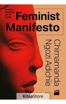 Feminist Manifesto / Chimamanda Ngozi Adichie Feminist Manifesto / Chimamanda Ngozi Adichie