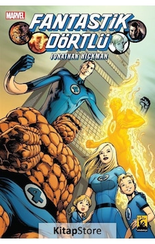 Fantastik Dörtlü Cilt 1 / Jonathan Hickman Fantastik Dörtlü Cilt 1 / Jonathan Hickman