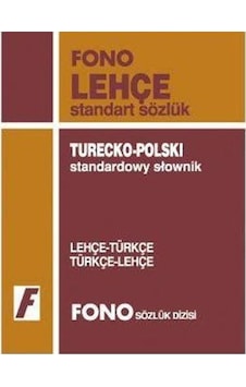 Lehçe-Türkçe /Türkçe-Lehçe Standart Sözlük - Birsen Çankaya - Fono Yayınları Lehçe-Türkçe /Türkçe-Lehçe Standart Sözlük - Birsen Çankaya - Fono Yayınları
