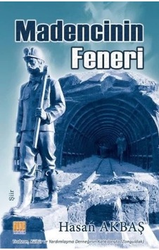 Madencinin Feneri Madencinin Feneri