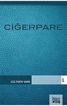 Ciğerpare - Gültekin Emre - Bence Kitap Ciğerpare - Gültekin Emre - Bence Kitap