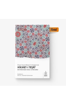 Hikmet -i Teşri -Dini Hükümlerin Sırları ve Hikmetleri -Fıkıh Serisi 7 - Ömer Nasuhi Bilmen - Nizamiye Akademi Hikmet -i Teşri -Dini Hükümlerin Sırları ve Hikmetleri -Fıkıh Serisi 7 - Ömer Nasuhi Bilmen - Nizamiye Akademi