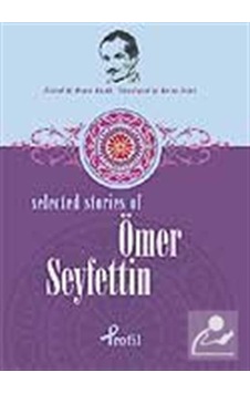 Selected Stories of Ömer Seyfettin- Profil Kitap