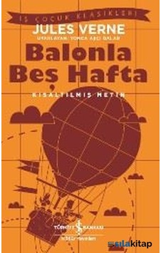 Balonla Beş Hafta-Kısaltılmış Metin