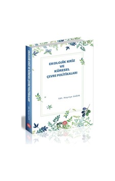 Ekolojik Kriz ve Küresel Çevre Politikaları- Beta Yayınları