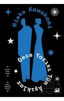 Gece Yarısı Tüm Aşıklar Doğan Kitap Ciltli Gece Yarısı Tüm Aşıklar Doğan Kitap Ciltli