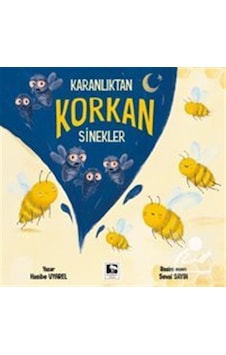Kitabın Adı Karanlıktan Korkan Sinekler / Hasibe Uyarel Kitabın Adı Karanlıktan Korkan Sinekler / Hasibe Uyarel