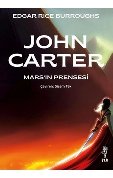 John Carter Mars In Prensesi John Carter Mars In Prensesi