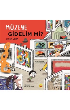 Müzeye Gidelim Mi / Luisa Vera Müzeye Gidelim Mi / Luisa Vera
