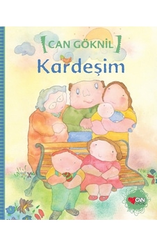 Kardeşim - Can Göknil - Can Çocuk Yayınları Kardeşim - Can Göknil - Can Çocuk Yayınları