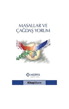 Masallar ve Çağdaş Yorum- Medipol Unv Masallar ve Çağdaş Yorum- Medipol Unv