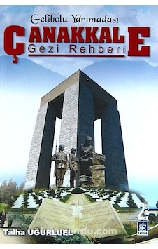 Çanakkale Gezi Rehberi Talha Uğurluel Kaynak Yayıncılık Çanakkale Gezi Rehberi Talha Uğurluel Kaynak Yayıncılık