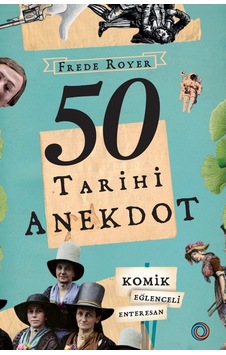 50 Tarihi Anekdot Frede Royer Orenda 9786056962066