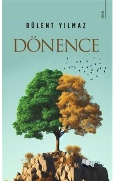 Dönence - Bülent Yılmaz - Karina Yayınevi Dönence - Bülent Yılmaz - Karina Yayınevi