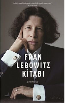 Fran Lebowitz Kitabı - Fran Lebowitz - Düşbaz