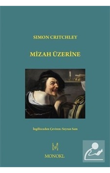Mizah Üzerine - Simon Critchley - Monokl
