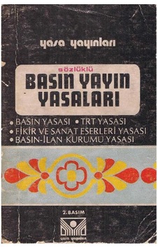 Sözlüklü Basın Yayın Yasaları Basın Yasası Trt Yasası Fikir Ve Sanat Eserleri Yasası Basın İlan Kurumu Yasası 2.el Sözlüklü Basın Yayın Yasaları Basın Yasası Trt Yasası Fikir Ve Sanat Eserleri Yasası Basın İlan Kurumu Yasası 2.el