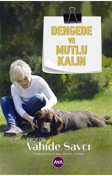 Dengede Ve Mutlu Kalın Dengede Ve Mutlu Kalın